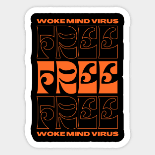 Woke Mind Virus Free Sticker